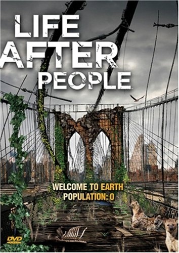  A bolygó jövője: Élet az emberek után (2008)